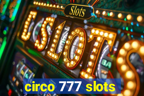 circo 777 slots